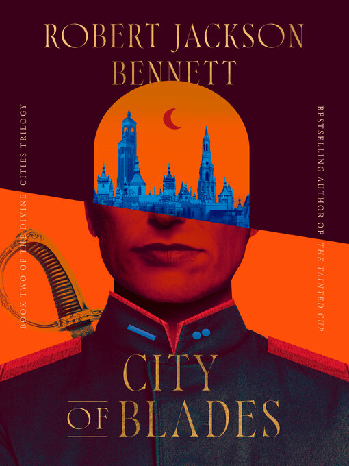 Title details for City of Blades by Robert Jackson Bennett - Wait list